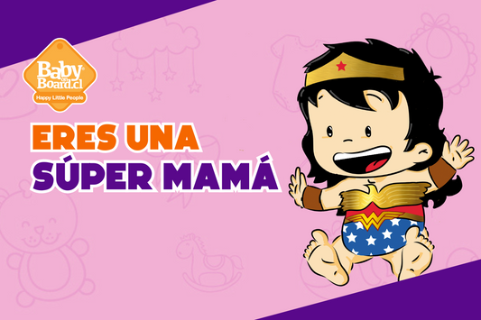 Eres una Super Mamá