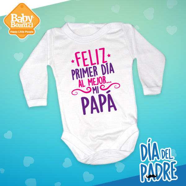 Body Bebé Feliz primer día papá - rosado