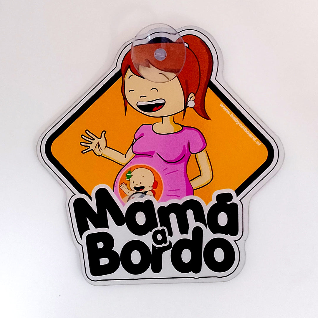 Letrero "prototipo" ventosa, Mamá a Bordo