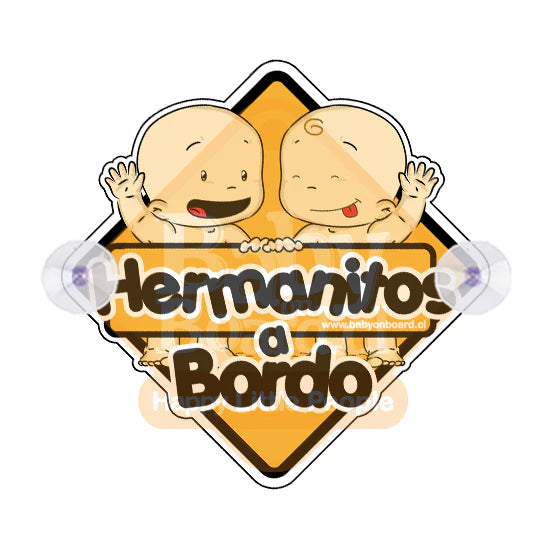 Letrero Bebé a Bordo Chupones Hermanitos a Bordo Saludo