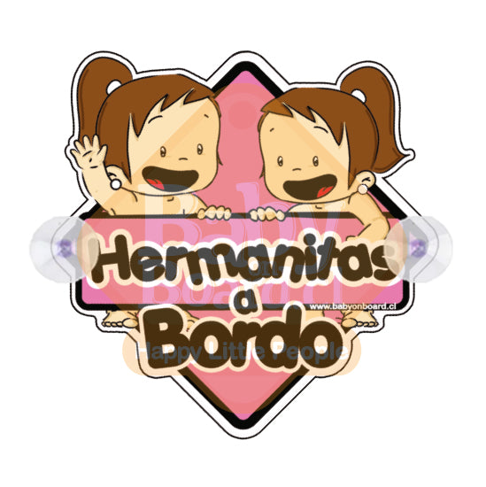 Letrero Bebé a Bordo, Hermanitas Gemelas Chupones