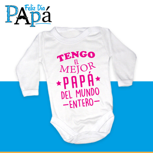 Body Bebé Tengo el mejor papá - rosado