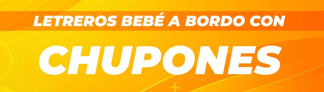 Letreros con chupones – Baby on Board