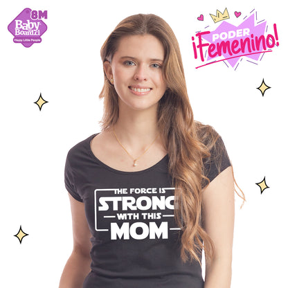 Polera Mujer The force is strong with this mom