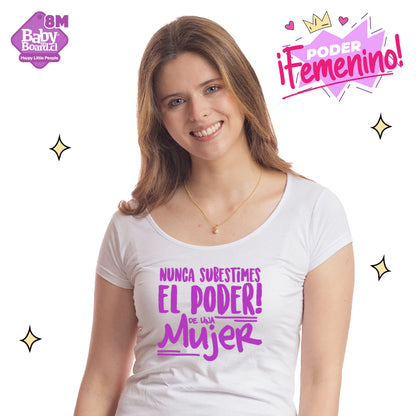 Polera Nunca Subestimes el Poder de una Mujer