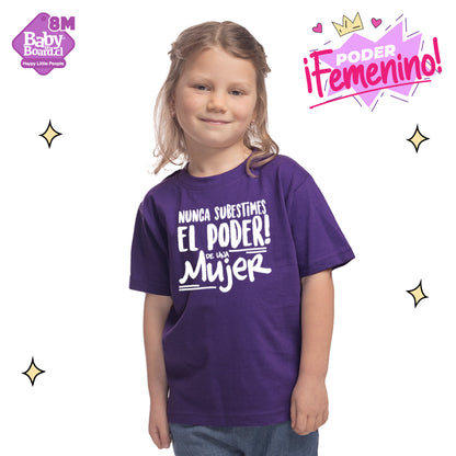 Polera Niña "Nunca Subestimes el Poder de una Mujer"