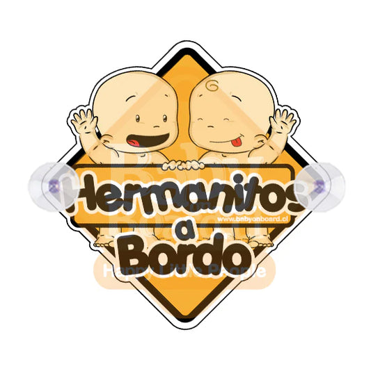 Letrero Bebé a Bordo Hermanitos a Bordo Saludo