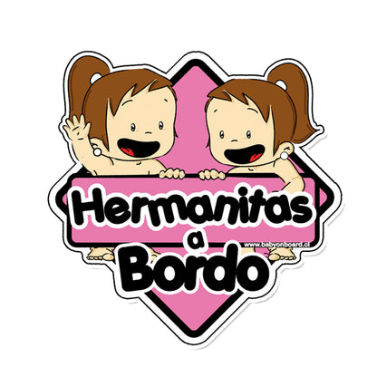 Letrero Bebé a Bordo, Hermanitas a Bordo Saludo