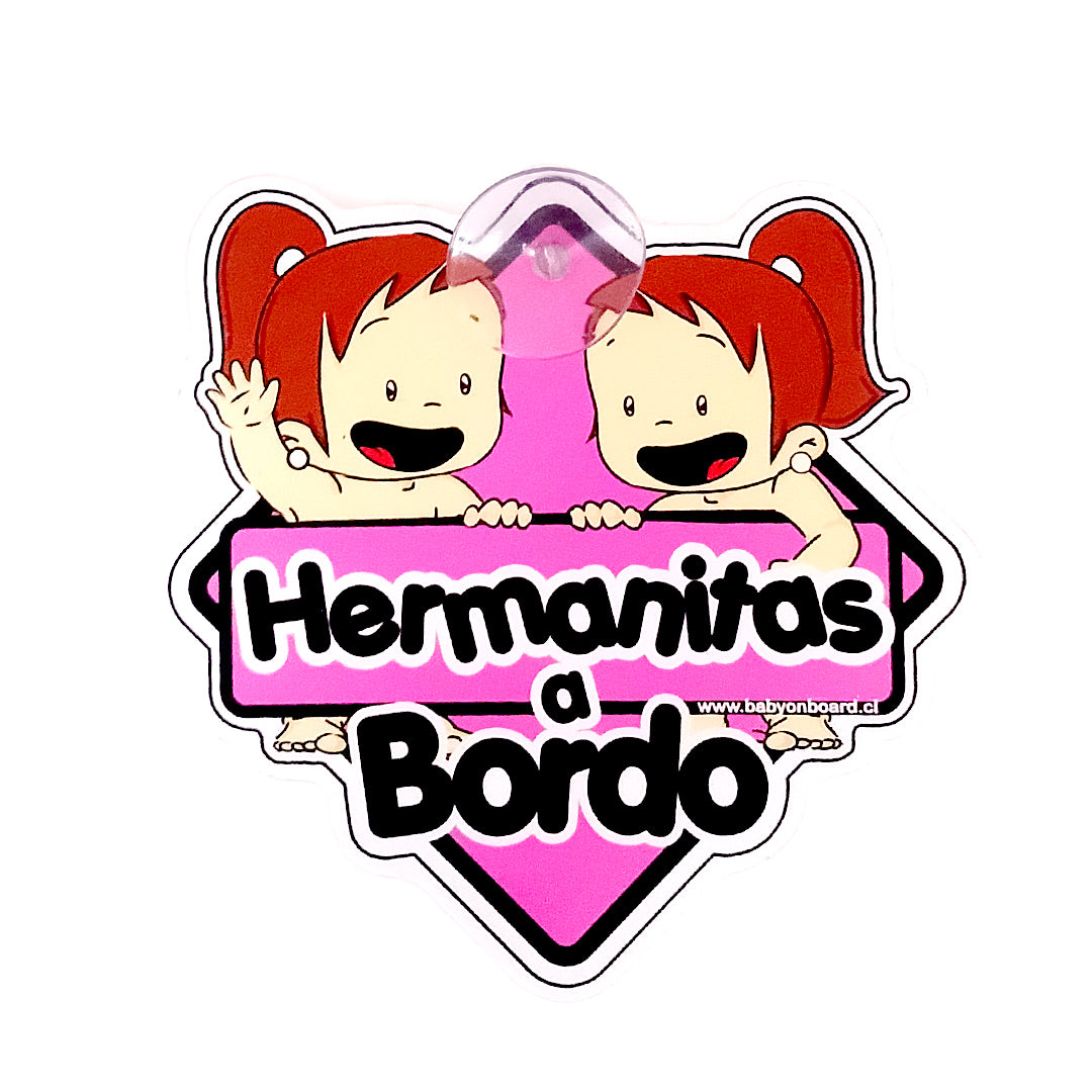 Letrero "prototipo" ventosa, Hermanitas iguales