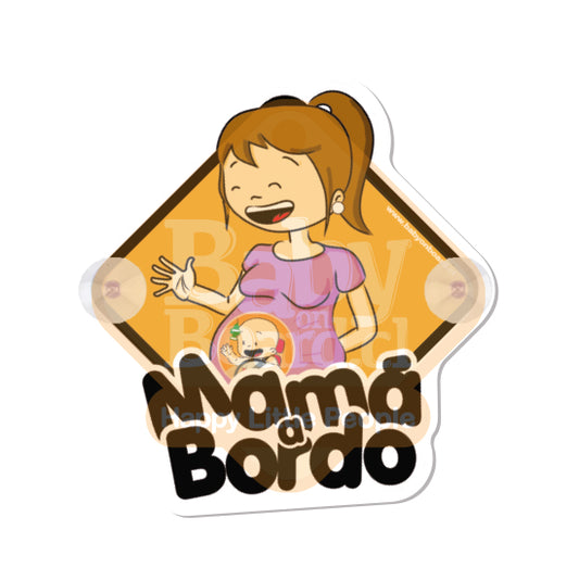 Letrero Chupones Mamá a Bordo