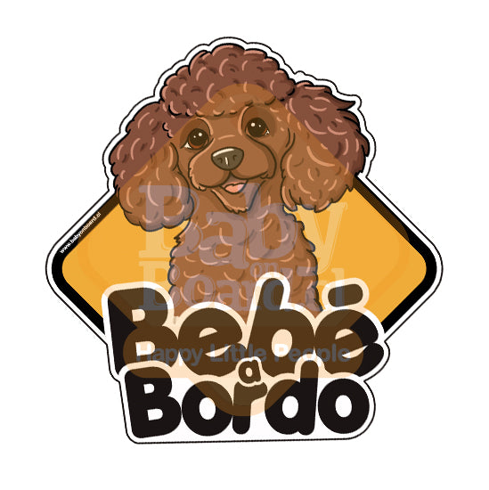 Letrero Bebé a Bordo, Poodle  a Bordo - Café