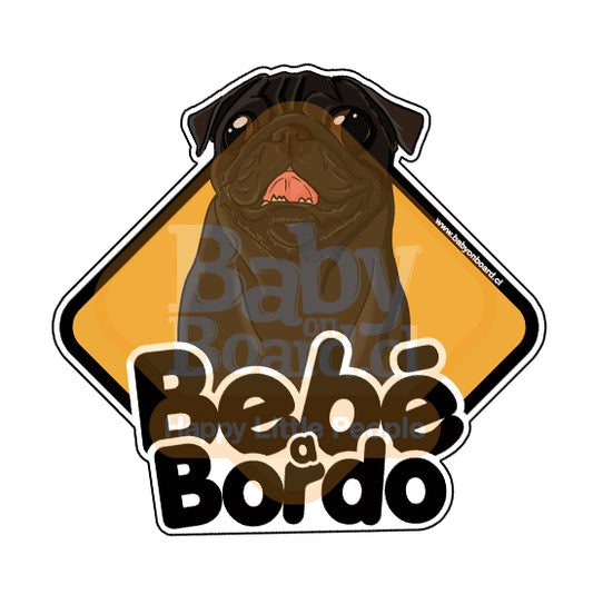 Letrero Bebé a Bordo, Pug a Bordo - Negro