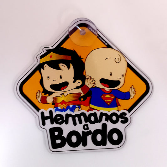 Letrero "prototipo" ventosa, Hermanos Maravilla + Superman