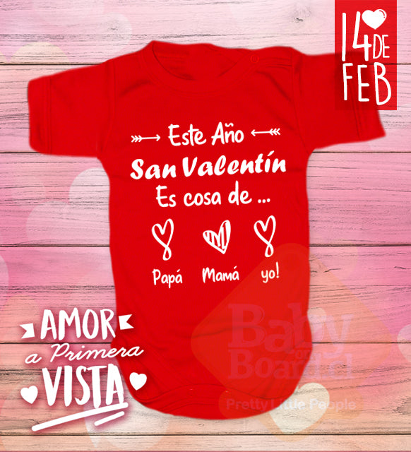 Body Bebe San Valentín es cosa de papá - mamá - yo