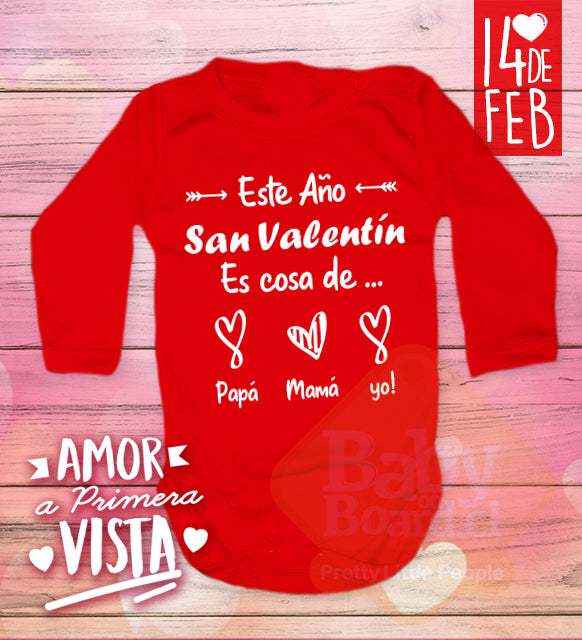 Body Bebe San Valentín es cosa de papá - mamá - yo