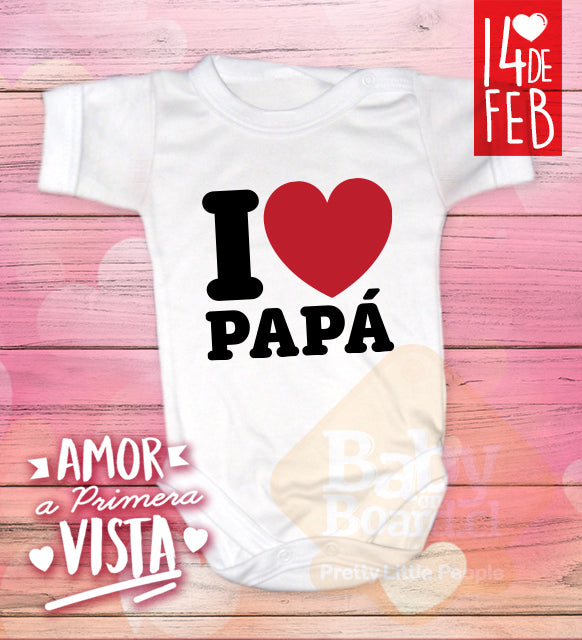 Body Bebé I love ♥️ papá