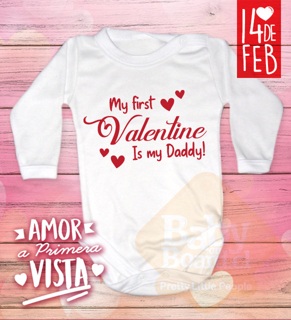 Body Bebe My first valentine Is my daddy!