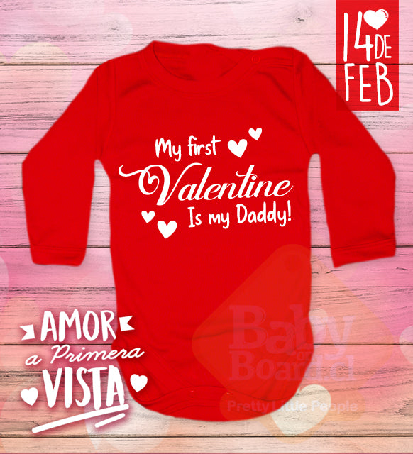 Body Bebe My first valentine Is my daddy!