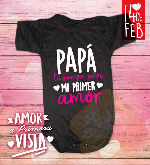 Body Bebé Papá eres mi primer amor