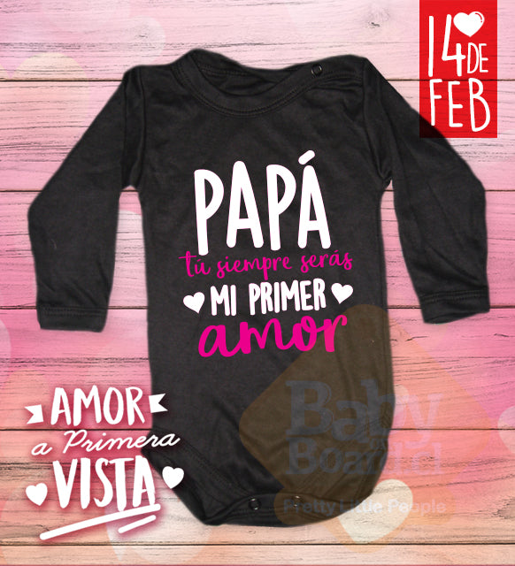 Body Bebé Papá eres mi primer amor