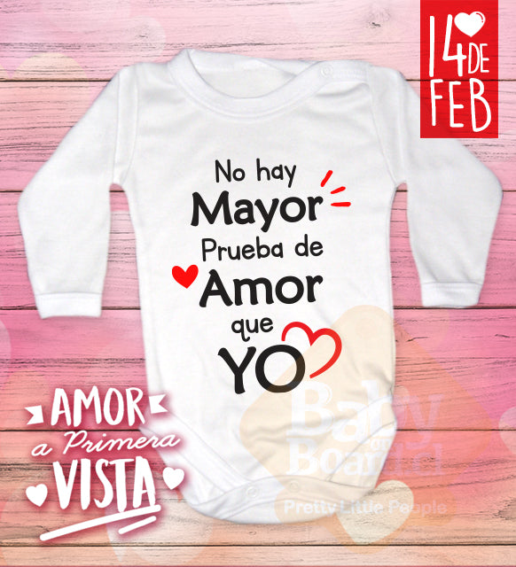 Body Bebé  No hay mayor prueba de amor que yo