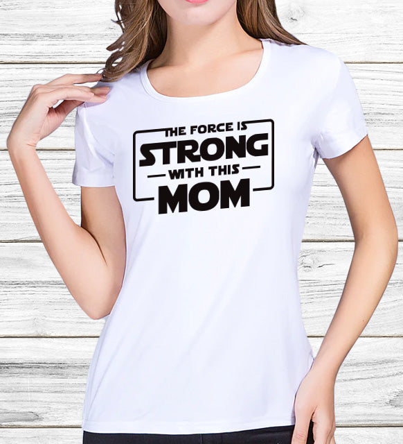 Polera Mujer The force is strong with this mom