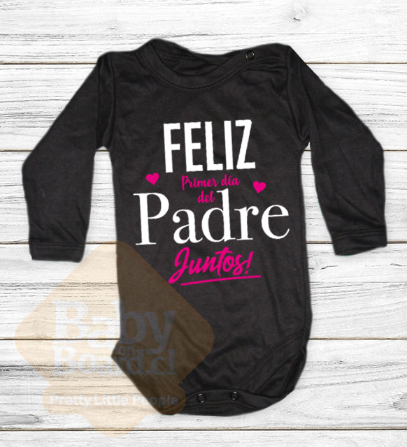 Body Bebé Feliz primer día del Padre juntos - L/Fucsia