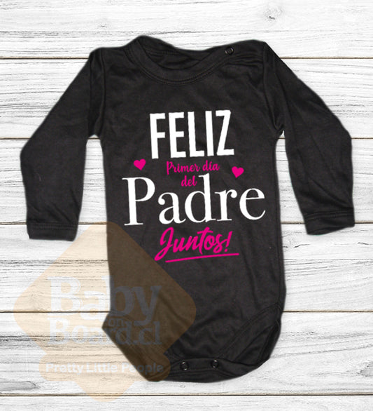 Body Bebé Feliz primer día del Padre juntos - L/Fucsia